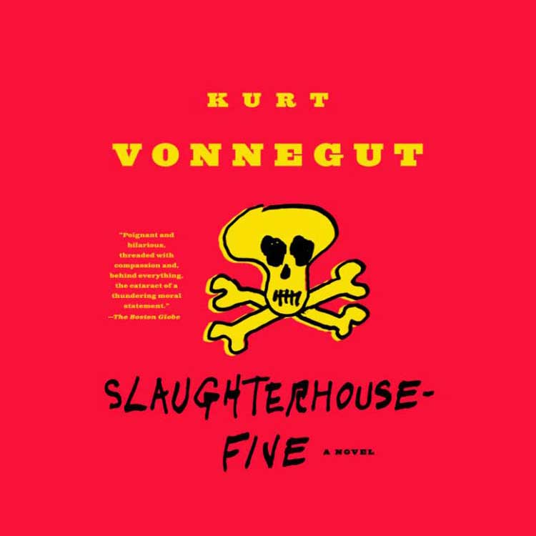 Kurt Vonnegut. Slaughterhouse-Five